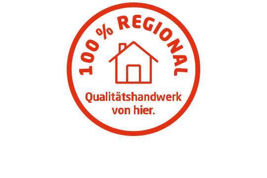 Siegel 100 % Regional, Qualitätshandwerk von hier